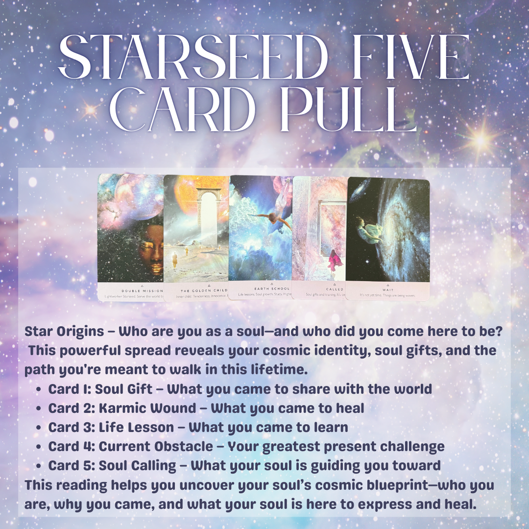 Starseed Oracle 5-Card Reading – Star Origins Spread • Soul Gift, Karmic Wound & Soul Calling • Intuitive Cosmic Insight (Digital)
