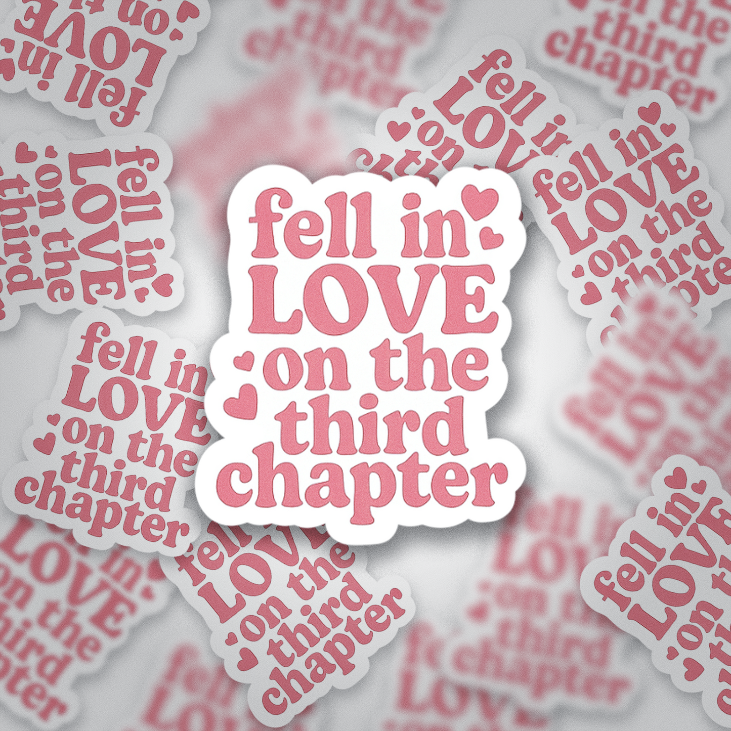 Fell in Love on the Third Chapter Sticker | Bookish Romance Vinyl | Glossy Finish