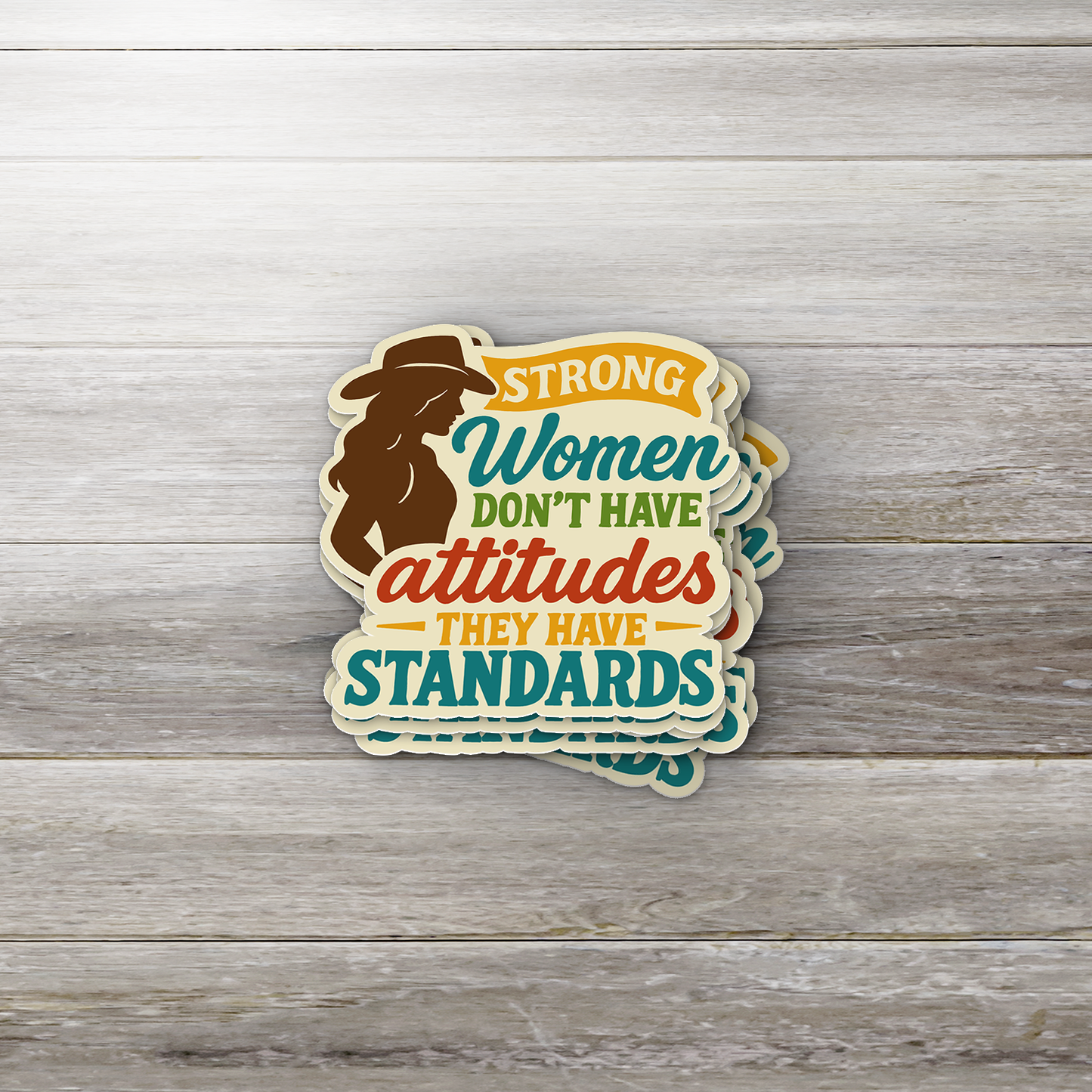 Strong Women Sticker – Don’t Have Attitudes They Have Standards | Empowerment Vinyl Decal for Laptops, Journals, Gifts