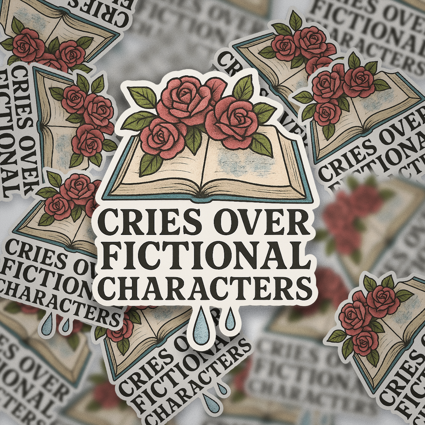 Cries Over Fictional Characters Sticker | Bookish Vinyl Waterproof Sticker | Emotional Reader Gift for Romance & Fantasy Lovers