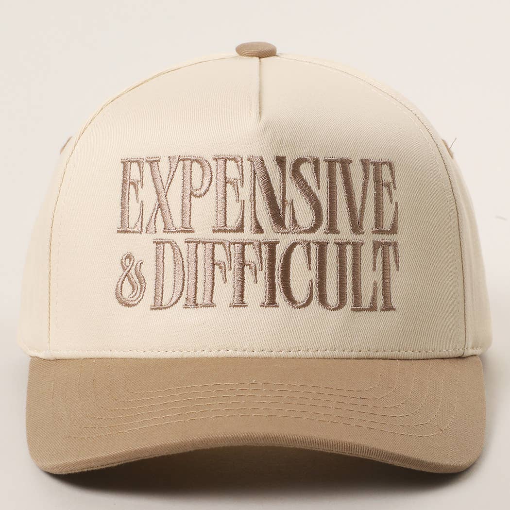 Embroidered “Expensive & Difficult” Hat • Funny Statement Trucker Hat • Trendy Two-Tone Cap