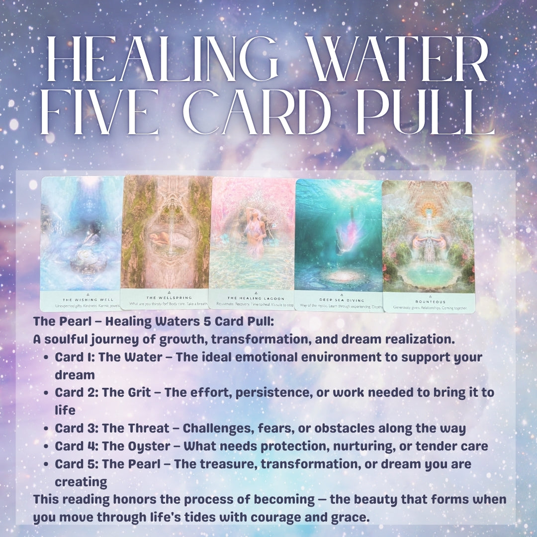 Healing Waters Oracle 5-Card Reading – The Pearl Spread • Manifestation, Soul Wisdom & Dream Realization • Intuitive Digital Guidance