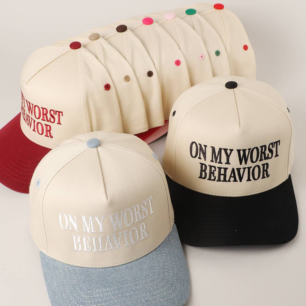 Embroidered “On My Worst Behavior” Hat • Funny Statement Trucker Hat • Trendy Two-Tone Cap