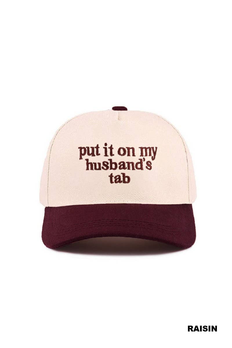 “Put It On My Husband’s Tab” Hat • Funny Trucker Hat • Sassy Wife Hat • Girls Night Hat • Relatable Humor Cap