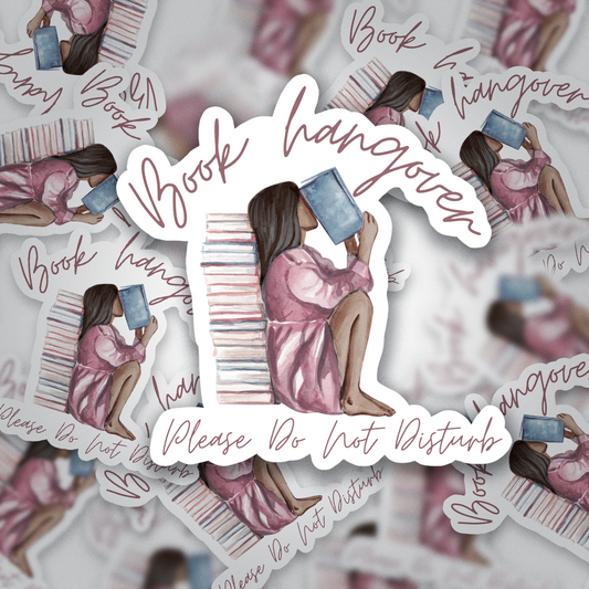 Book Hangover Sticker – “Please Do Not Disturb” Cozy Vinyl Decal for Book Lovers, Journals, Kindles & Water Bottles