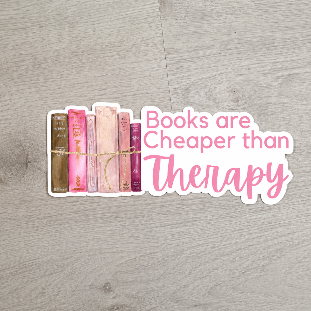 Books Are Cheaper Than Therapy Bookish Sticker | Book Lover Vinyl Decal