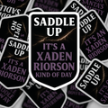 Saddle Up — It’s a Xaden Riorson Kind of Day | Fourth Wing Sticker | Glossy Vinyl