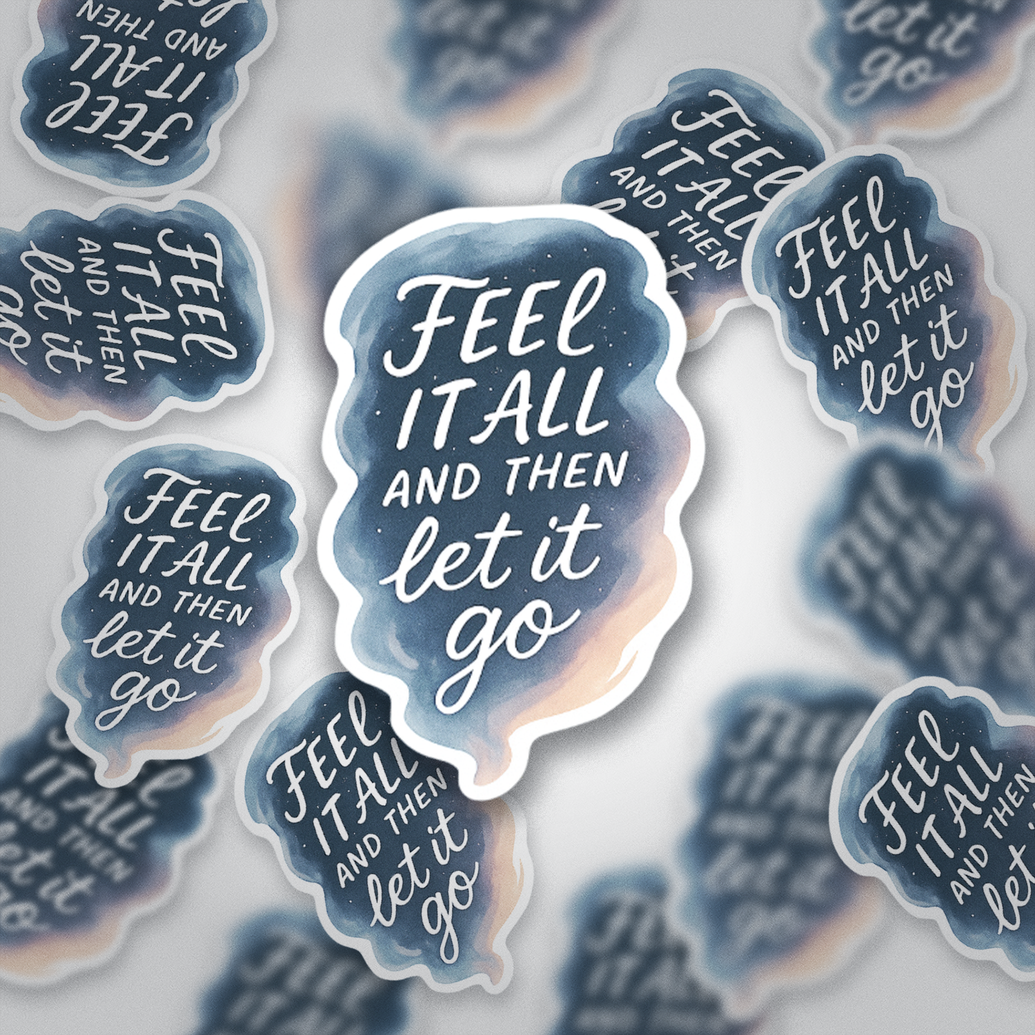 Feel It All And Then Let It Go Sticker | Mental Health Quote Sticker | Self Care Vinyl Decal | Emotional Healing Sticker | Inspirational Aesthetic