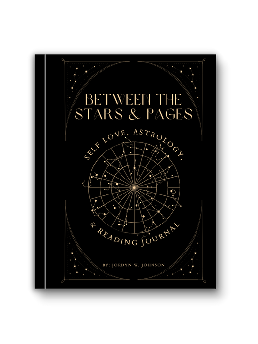 PAPERBACK: Between the Stars & Pages: Self Love, Astrology, & Reading Journal (Copy)