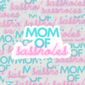 Mom of Sassholes Sticker | Funny Mom Life Vinyl Decal | Sarcastic Mom Sticker for Laptop, Tumbler & Car