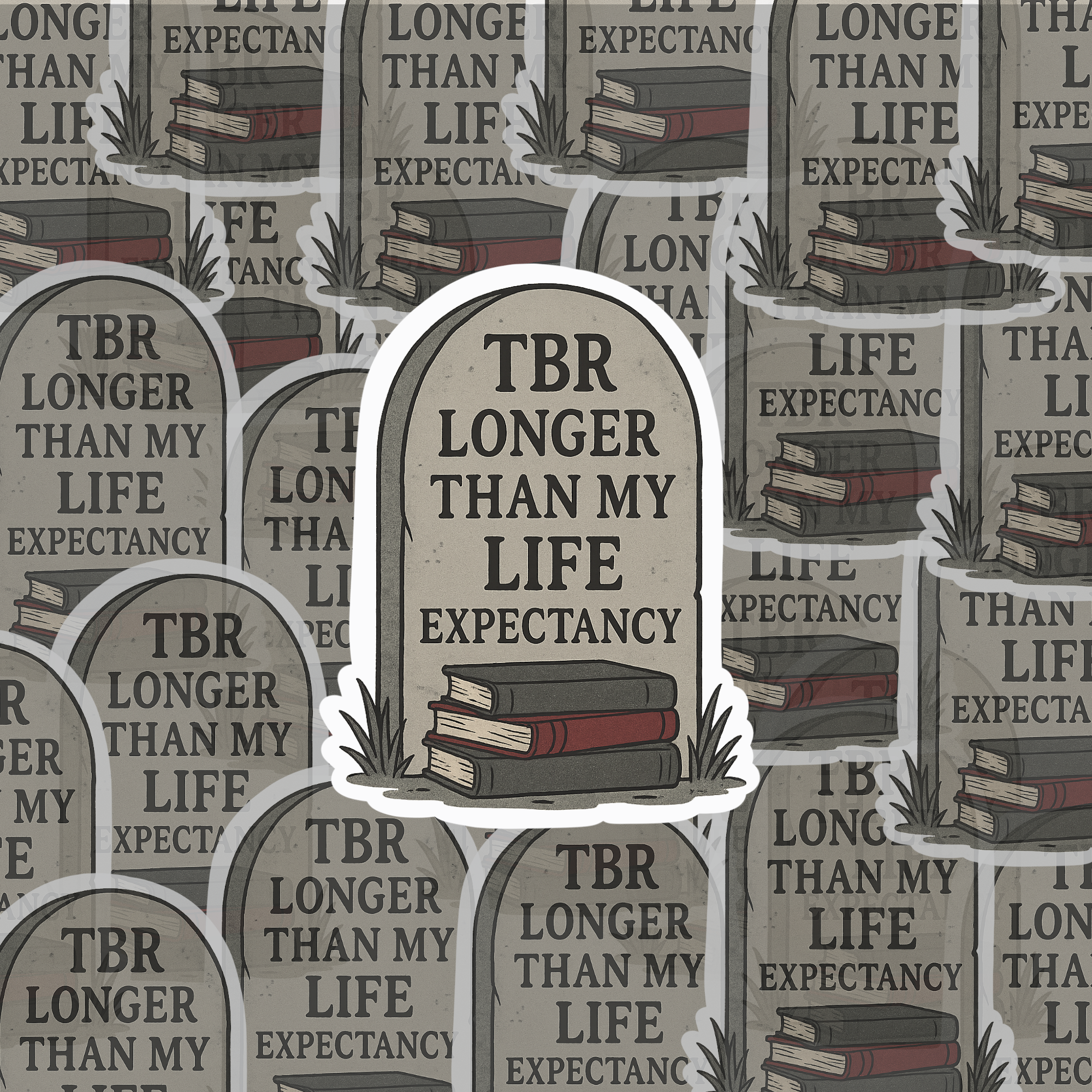 TBR Longer Than My Life Expectancy Sticker | Funny Bookish Vinyl Decal | Reader & Book Lover Sticker