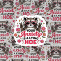 Your Anxiety Is A Lying Hoe Sticker | Mental Health Raccoon Vinyl Decal | Funny Anxiety Waterproof Sticker