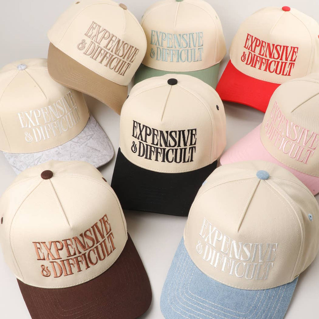 Embroidered “Expensive & Difficult” Hat • Funny Statement Trucker Hat • Trendy Two-Tone Cap