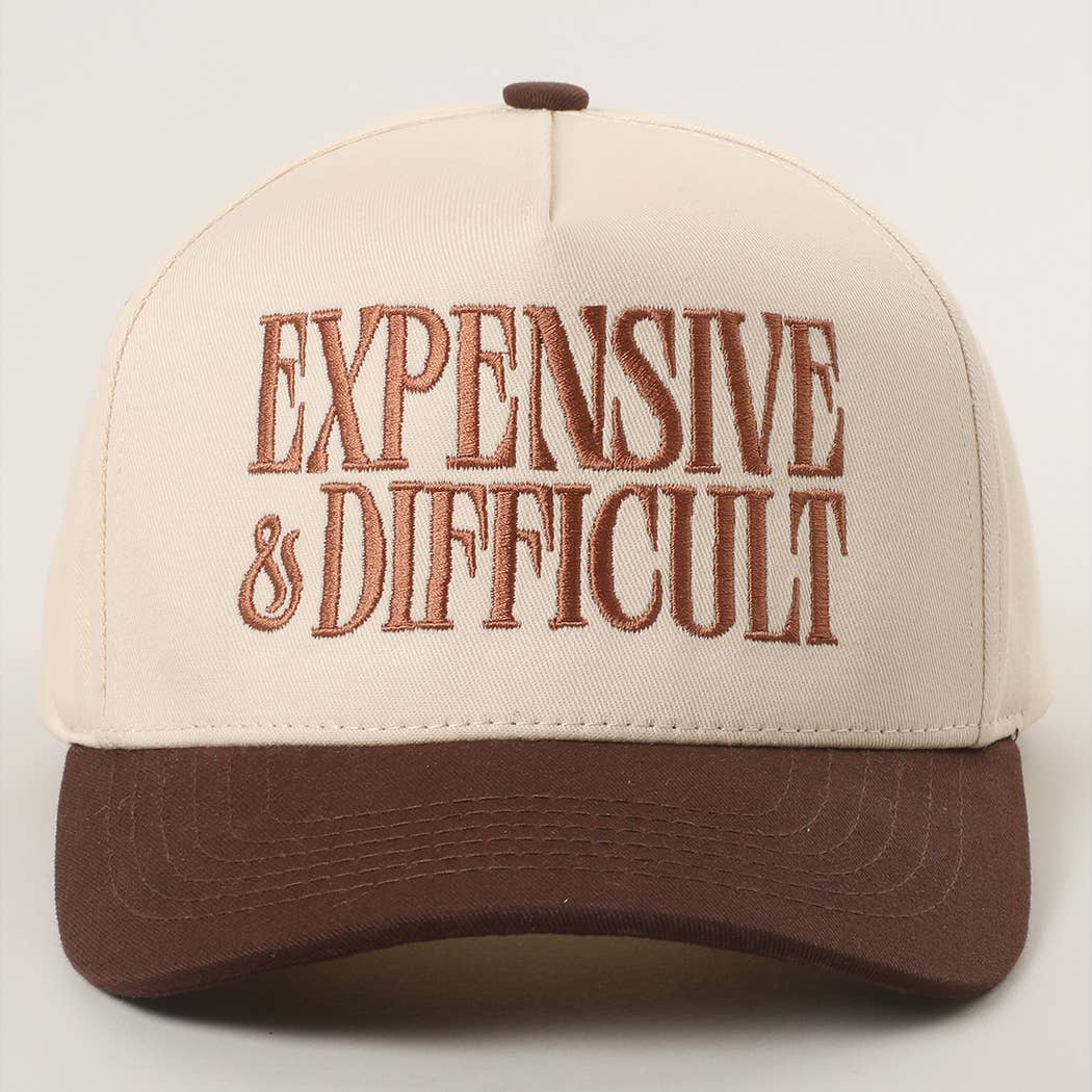 Embroidered “Expensive & Difficult” Hat • Funny Statement Trucker Hat • Trendy Two-Tone Cap