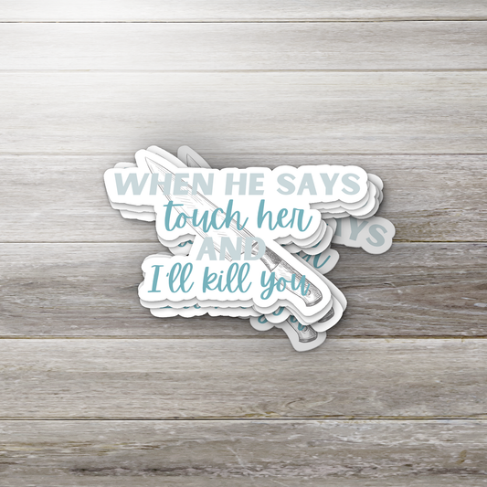 Touch Her and I’ll Kill You Sticker – Dark Romance Book Sticker, Protective Book Boyfriend Vinyl Decal, BookTok Lover Gift, Spicy Bookish Sticker