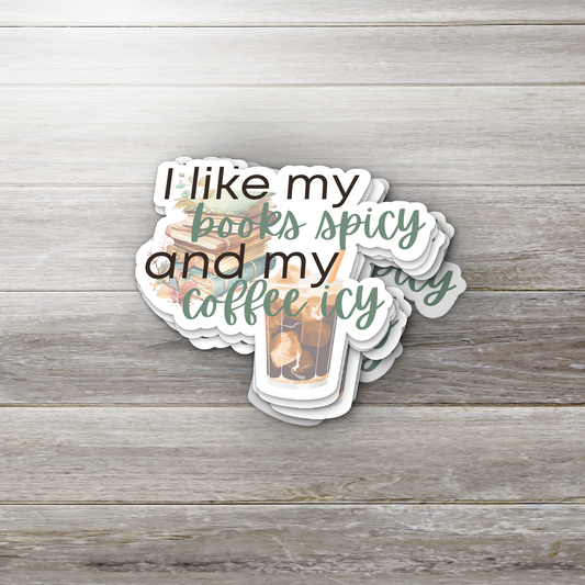 Spicy Books & Iced Coffee Sticker – Bookish Vinyl Decal for Romance Readers, Book Lover Gift, Funny Reading Sticker
