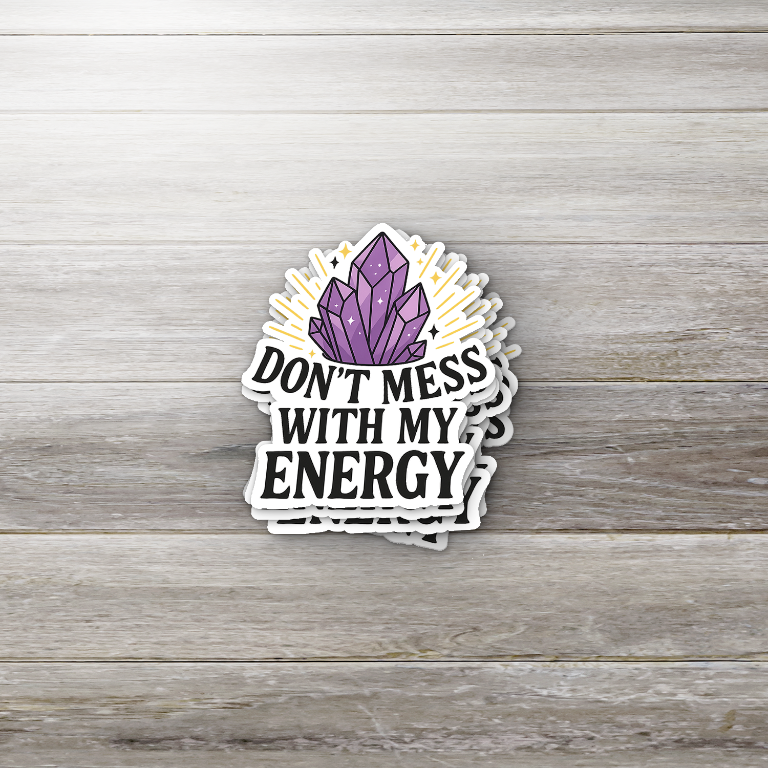 Don’t Mess With My Energy Sticker | Crystal Witchy Sticker | Spiritual Aesthetic Decal | Positive Vibes Sticker | Mental Health Sticker