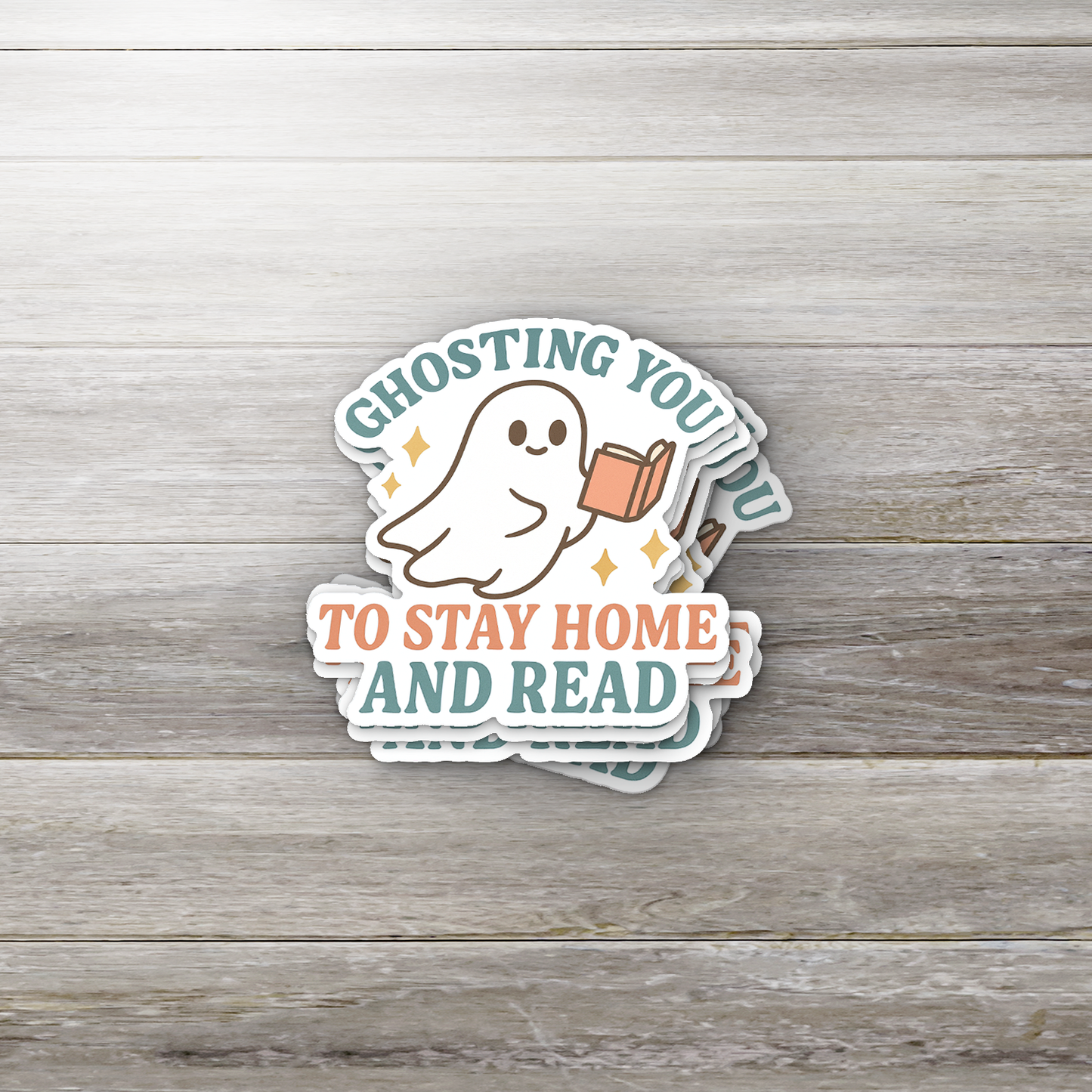Ghosting You to Stay Home and Read Sticker | Cute Bookish Vinyl Waterproof Sticker | Cozy Fall Reading Gift for Book Lovers
