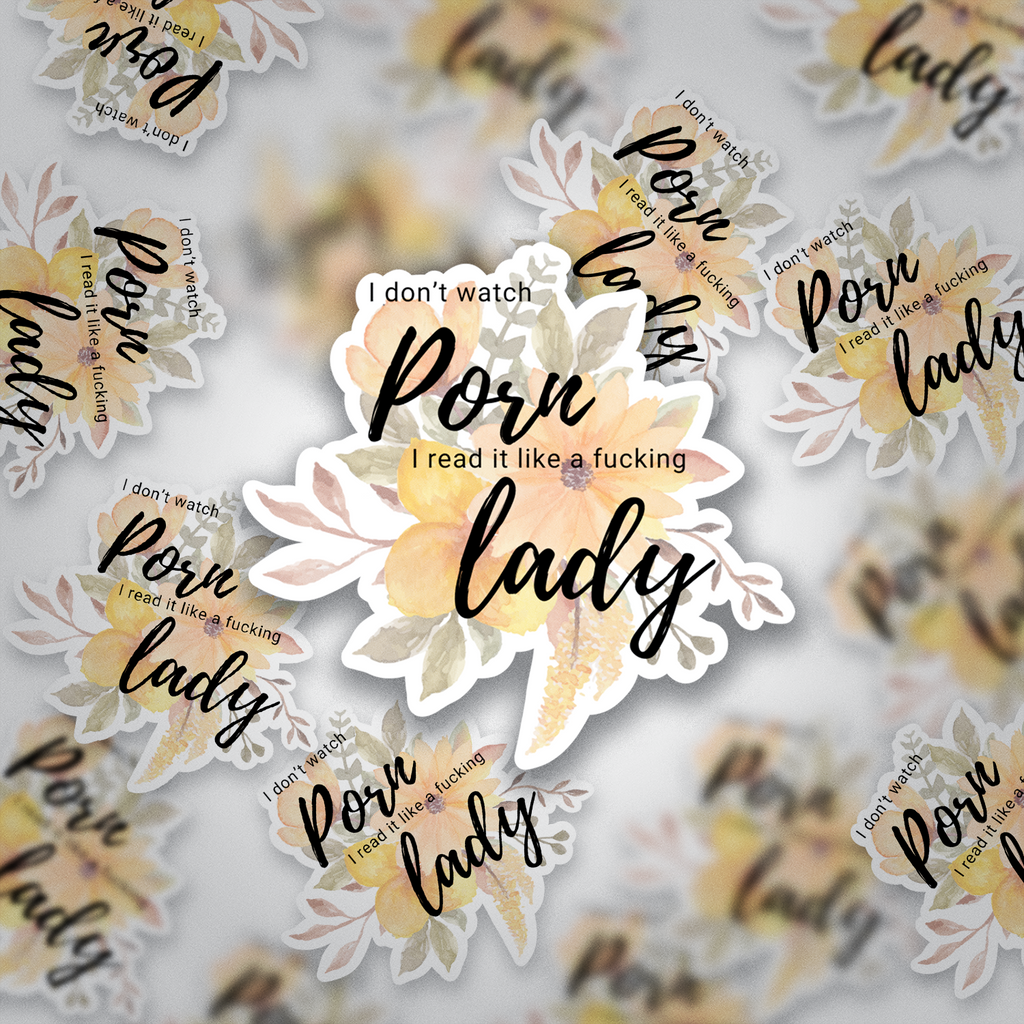 Funny Romance Book Sticker – “I Don’t Watch Porn, I Read It Like a Lady” Floral Vinyl Sticker