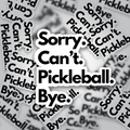 Funny Pickleball Vinyl Sticker – “Sorry. Can’t. Pickleball. Bye.” Waterproof Decal for Laptops, Bottles, Journals
