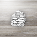 Spread Those Pages Sticker | Spicy Bookish Sticker | Romance Reader Sticker | Funny Book Lover Sticker | Smut Reader Sticker